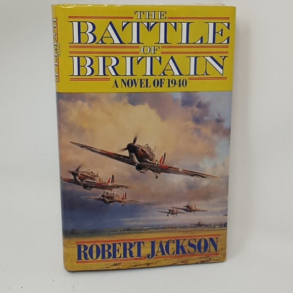 The Battle of Britain A Novel of 1940 by Robert Jackson Book - Picture 1 of 9